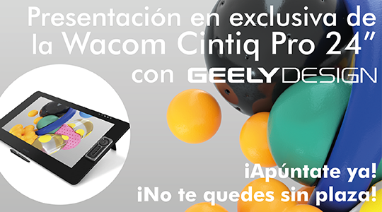 Presentación en exclusiva Wacom Cintiq Pro 24 " con Geely Design Barcelona